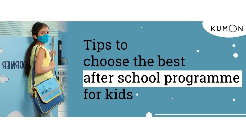 Tips to choose the best after school program for kids