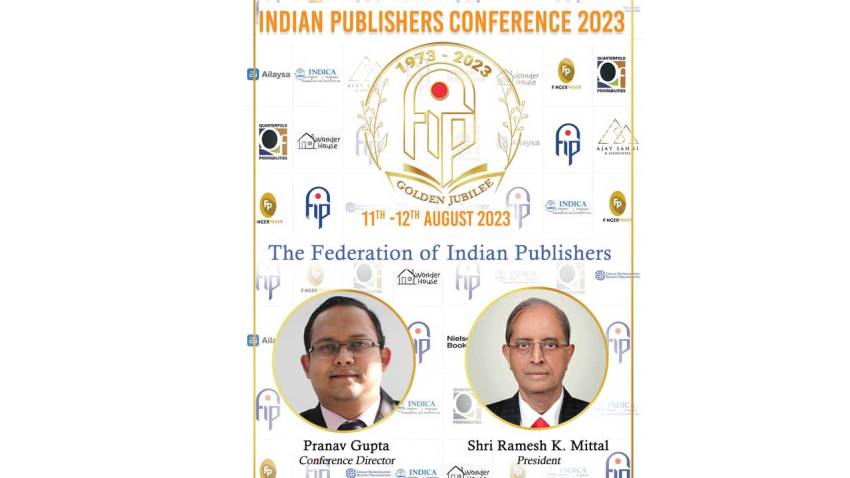 Indian Publishers Conference 2023: Unleashing the Power of Publishing in India's Journey to 2047